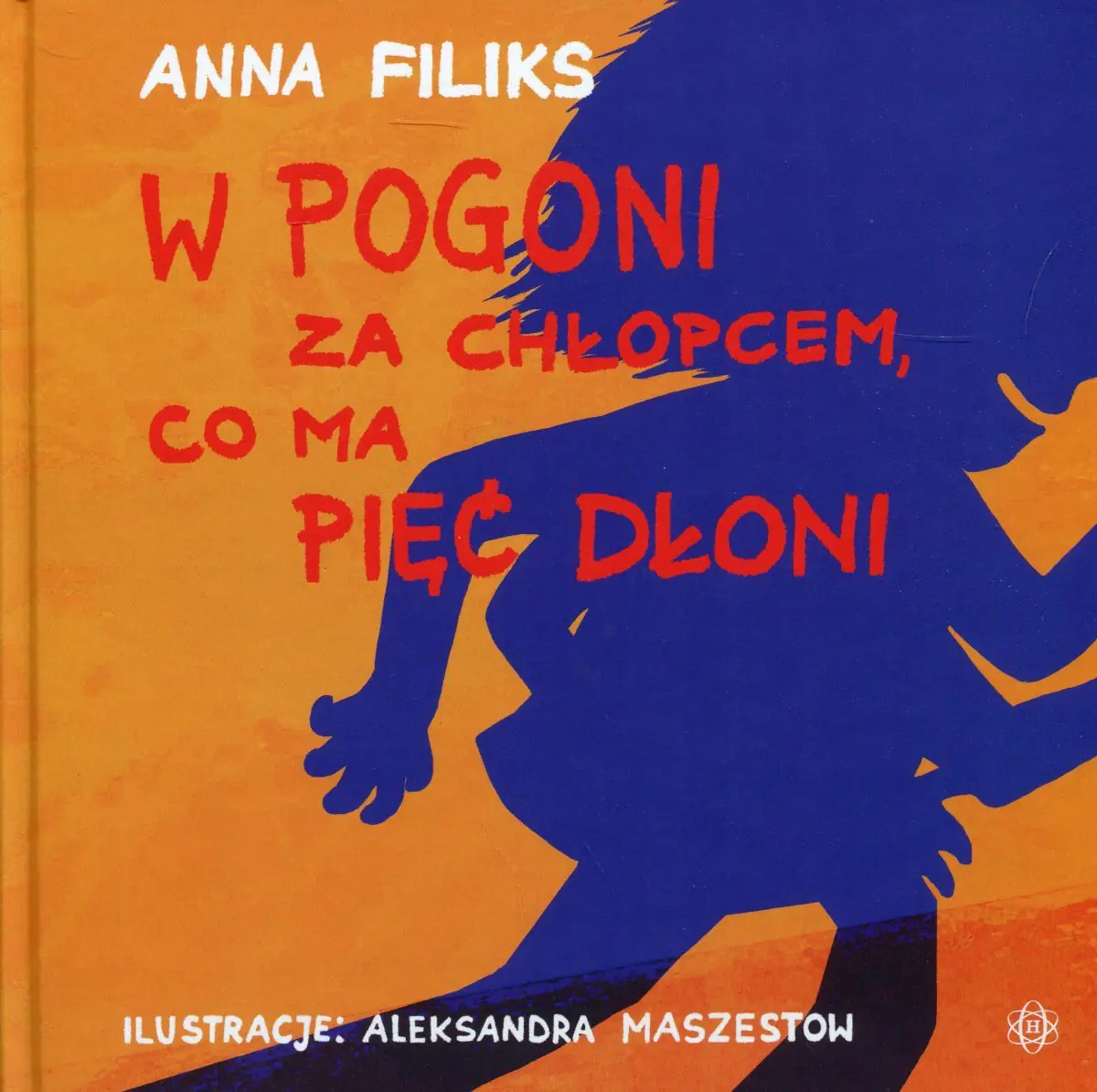 Książka - W pogoni za chłopcem, co ma pięć dłoni