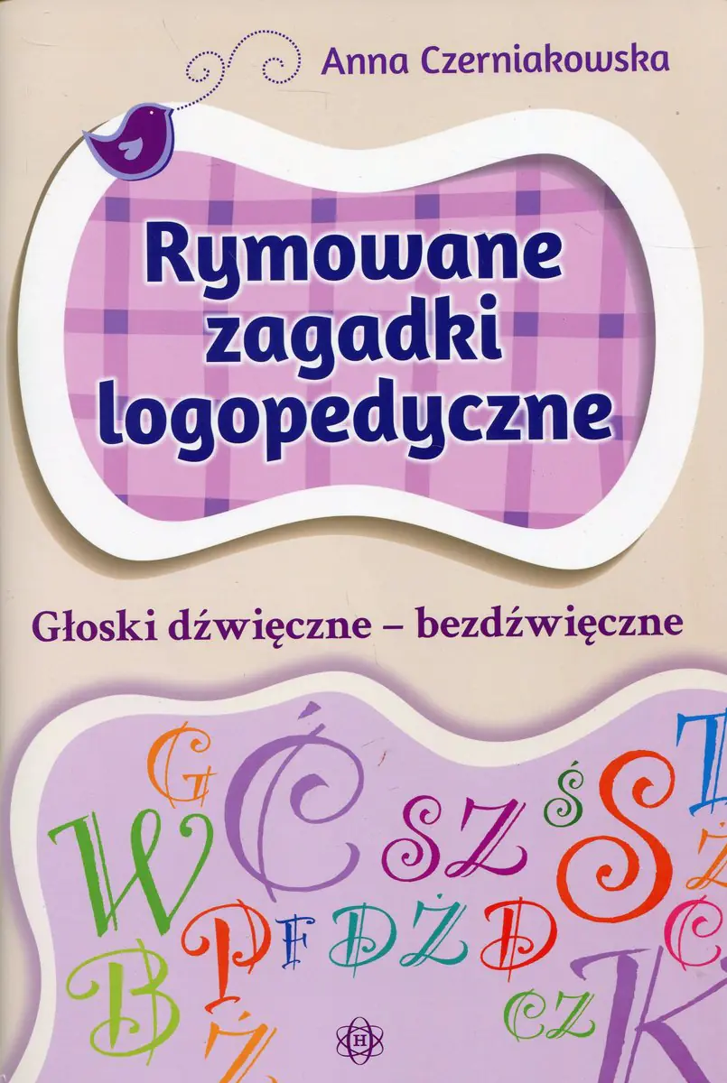 Książka - Rymowane zagadki logopedyczne. Głoski dźwięczne-bezdźwięczne
