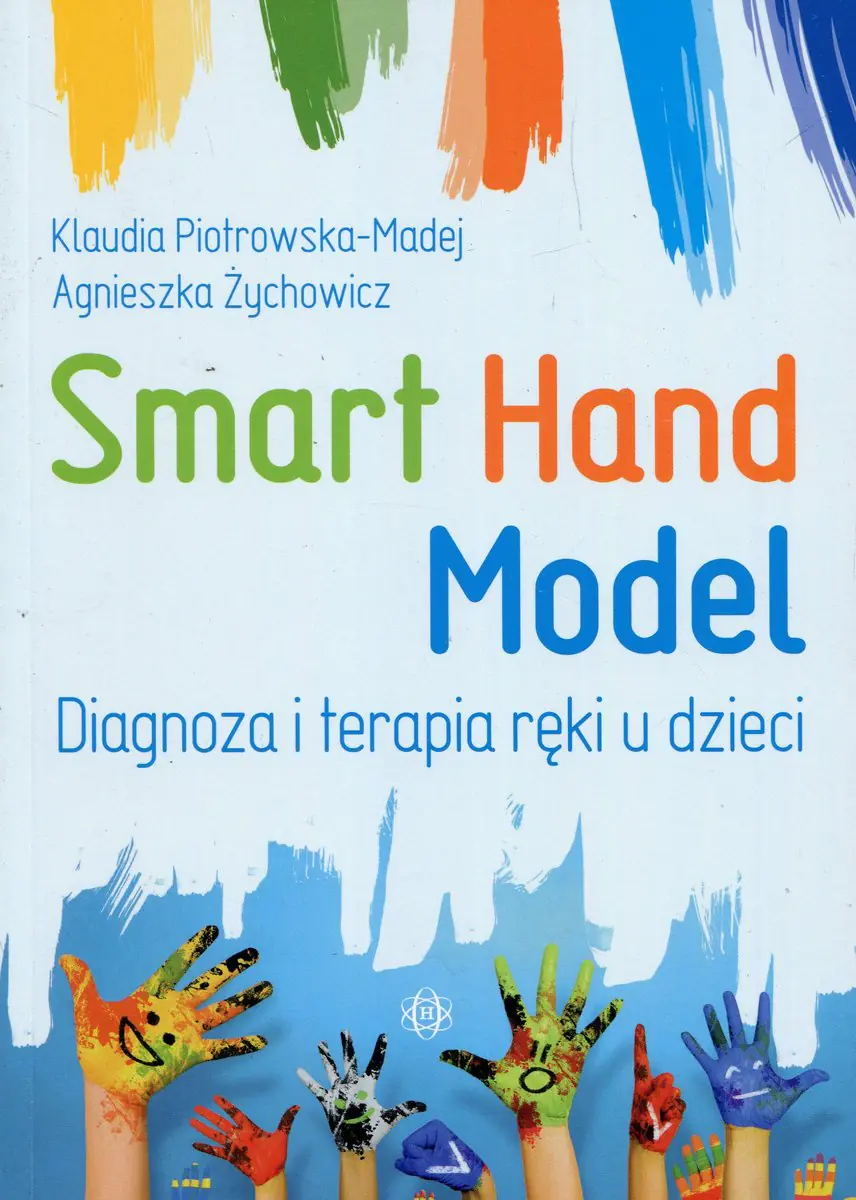Książka - Smart Hand Model. Diagnoza i terapia ręki u dzieci