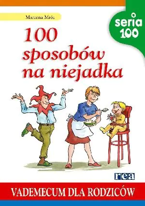 Książka - 100 sposobów na niejadka REA
