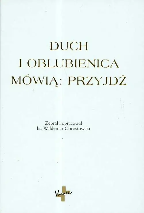 Książka - Duch i oblubienica mówią: Przyjdź