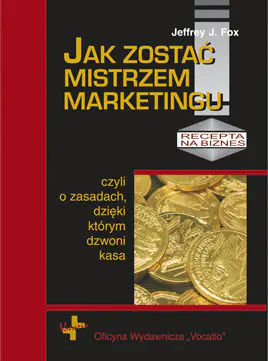 Książka - Jak zostać mistrzem marketingu