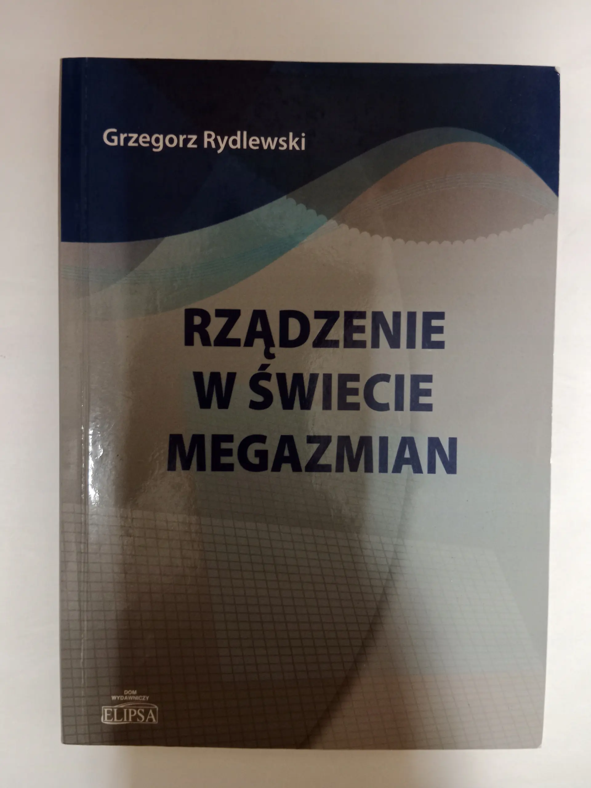 Książka - Rządzenie w świecie megazmian