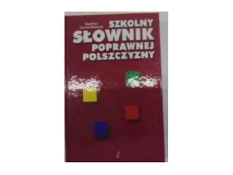 Książka - Szkolny słownik poprawnej polszczyzny. Outlet