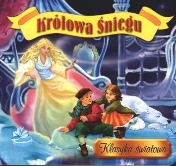 Książka - Królowa Śniegu Klasyka światowa