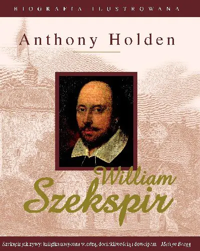 Książka - William Szekspir. Biografia ilustrowana
