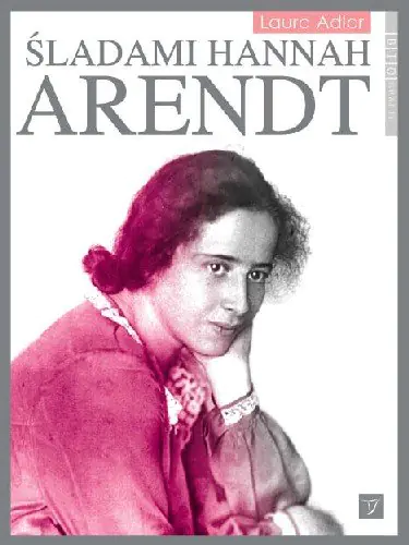 Książka - Śladami Hannah Arendt