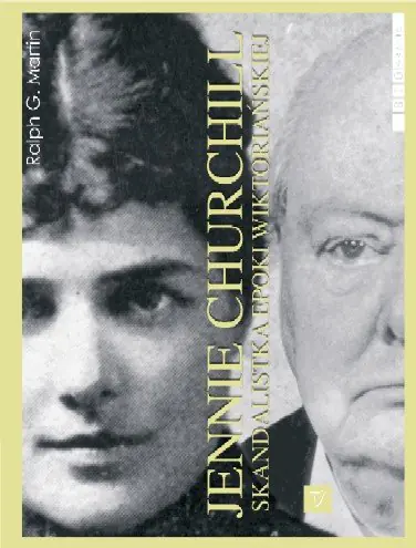 Książka - Jennie Churchill skandalistka epoki witoriańskiej