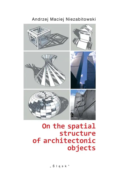 Książka - On the spatial structure of architectonic objects