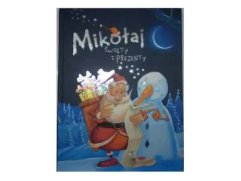 Książka - Mikołaj Święty i prezenty