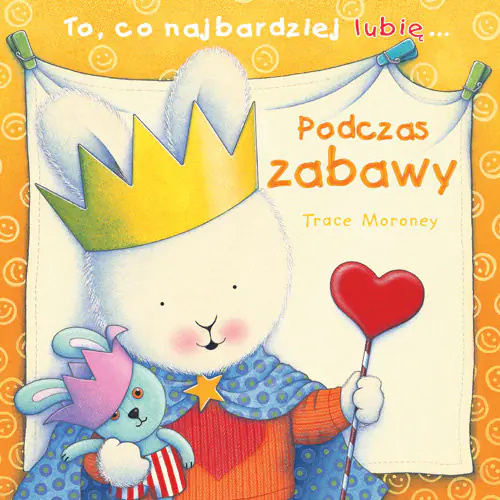Książka - To co najbardziej lubię - Podczas zabawy