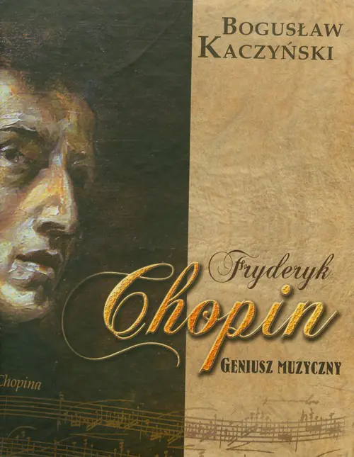 Książka - Fryderyk Chopin. Geniusz muzyczny