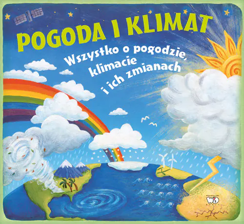 Książka - Pogoda i kilmat. Wszystko o pogodzie, klimacie...