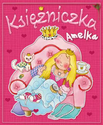 Książka - Księżniczka Amelka