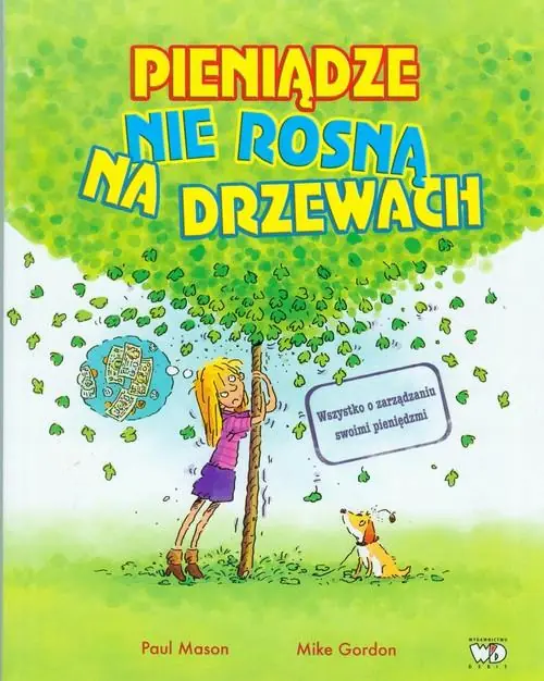 Książka - Pieniądze nie rosną na drzewach