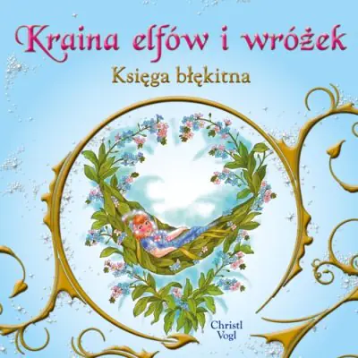 Książka - Kraina elfów i wróżek. Księga błękitna