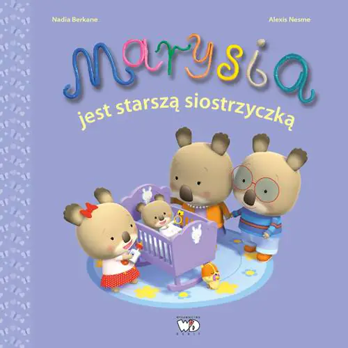 Książka - Marysia jest starszą siostrzyczką