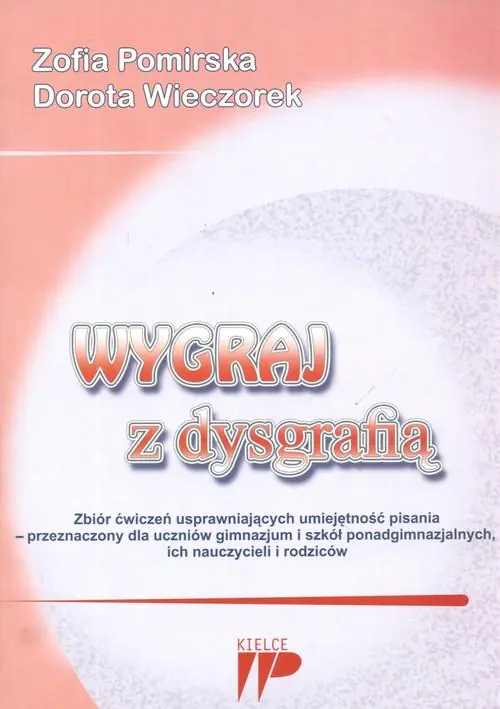 Książka - Wygraj z Dysgrafią. Zbiór Ćwiczeń dla Uczniów