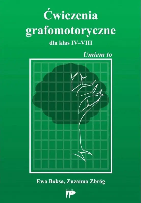 Ćwiczenia grafomotoryczne dla klas IV-VIII. Umiem to