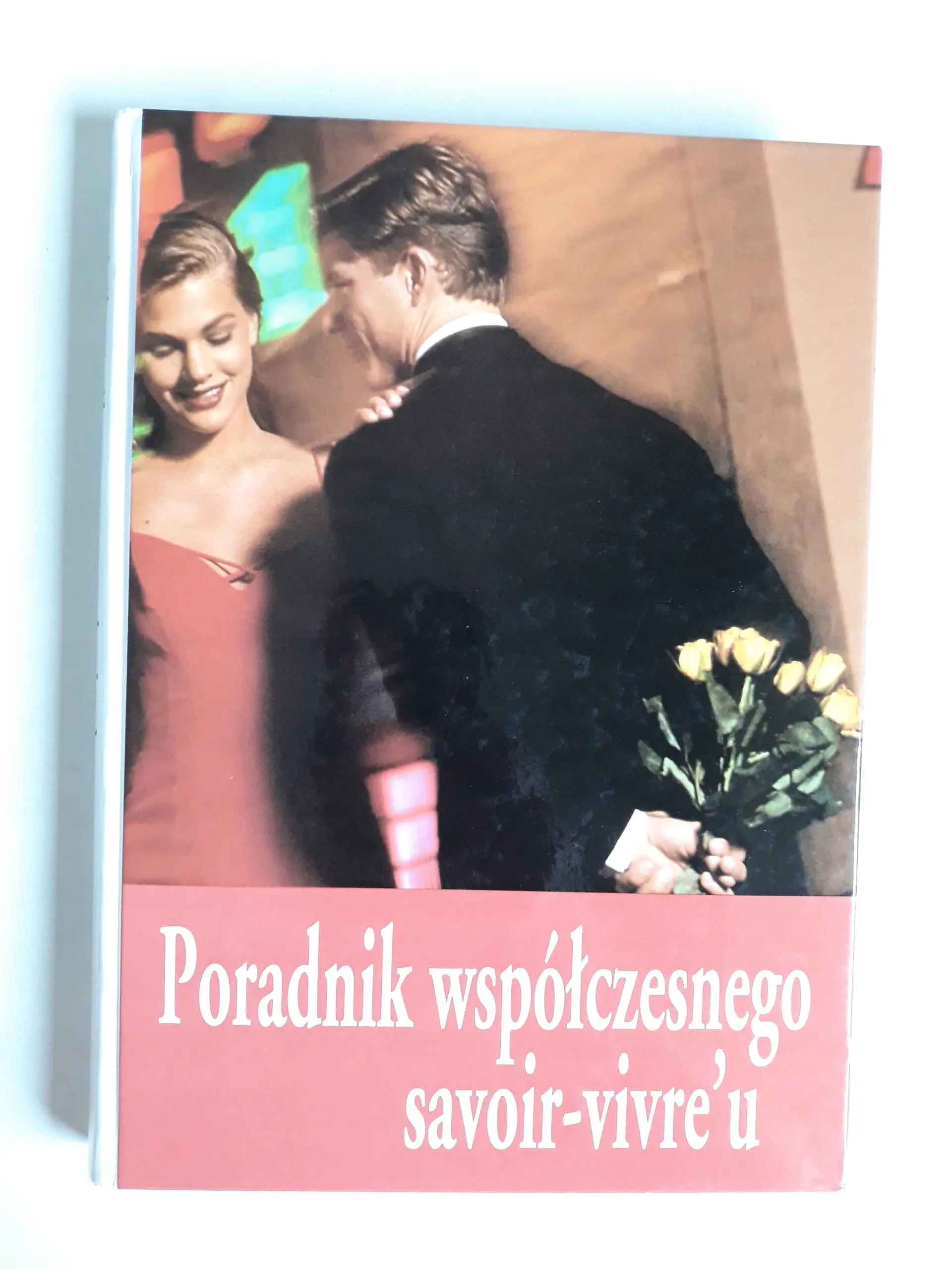Książka - Poradnik współczesnego savoir-vivreu