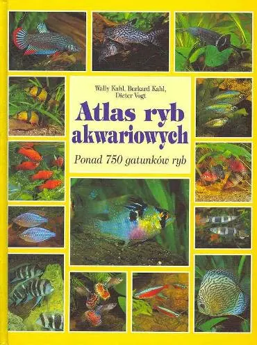 Książka - Atlas ryb akwariowych. Ponad 750 gatunków ryb