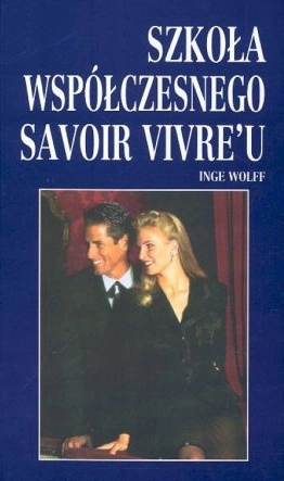Książka - Szkoła współczesnego savoir vivreu