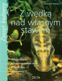 Książka - Z wędką nad własnym stawem. Zeszyt hodowcy