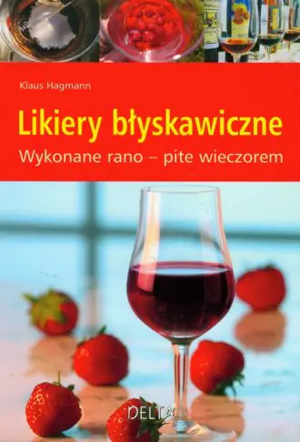 Książka - Likiery błyskawiczne