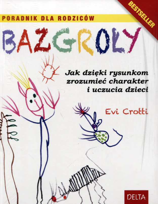 Książka - Bazgroły Poradnik dla rodziców