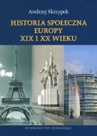 Książka - Historia społeczna Europy XIX i XX wieku