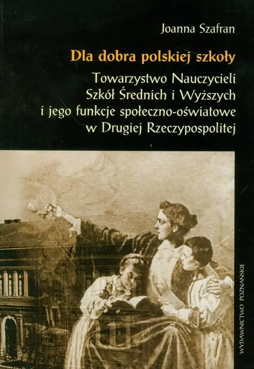 Książka - Dla dobra polskiej szkoły