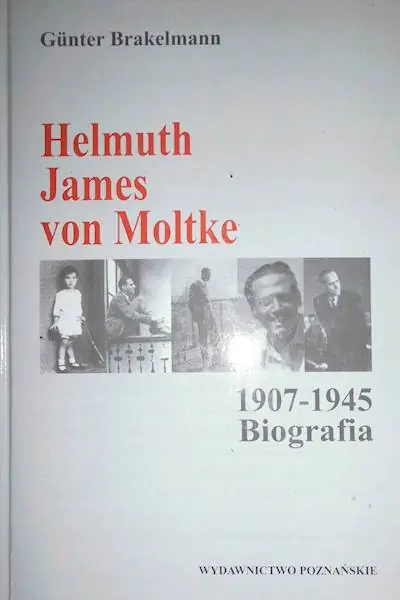 Książka - Helmuth James von Moltke 1907-1945. Biografia