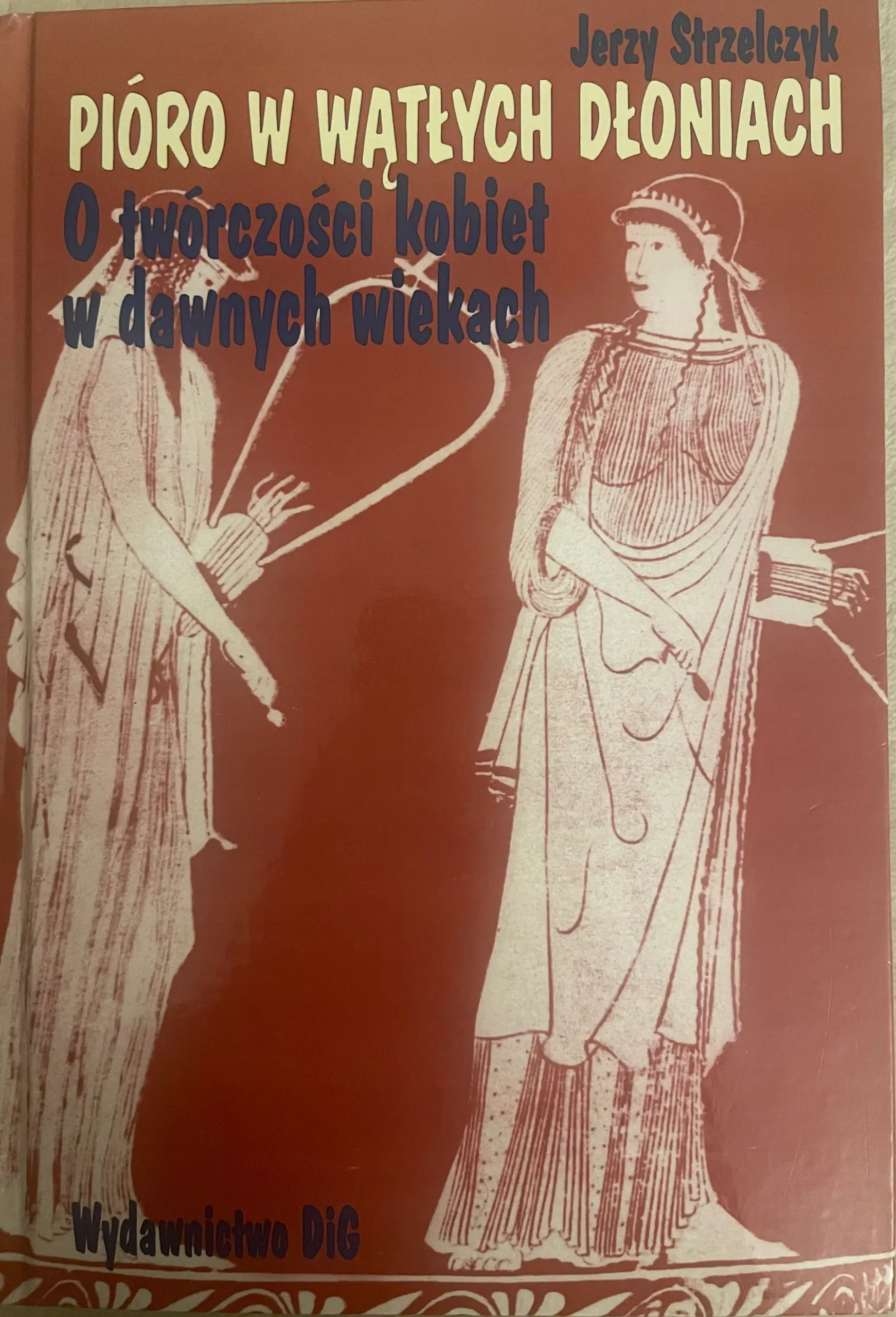 Książka - Pióro w wątłych dłoniach