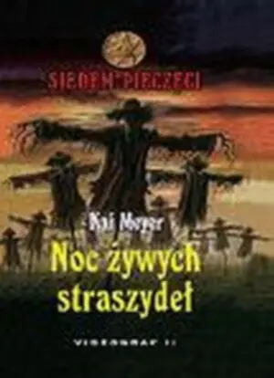Książka - Noc żywych straszydeł Siedem pieczęci część 6