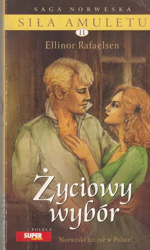 Książka - SIŁA AMULETU TOM 11 ŻYCIOWY WYBÓR
