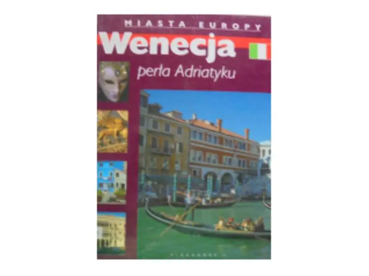 Książka - Wenecja - perła Adriatyku Miasta Europy