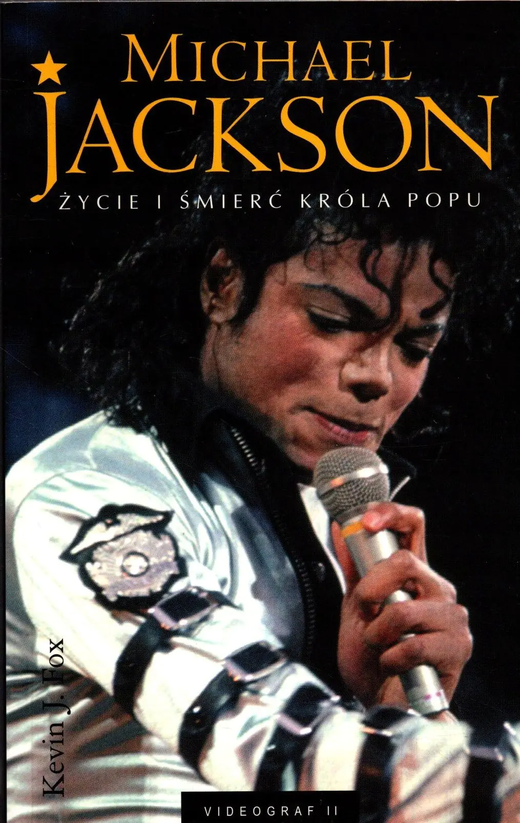 Książka - Michael Jackson. Życie i Śmierć Króla Popu