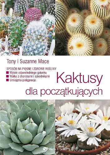 Książka - Kaktusy dla początkujacych