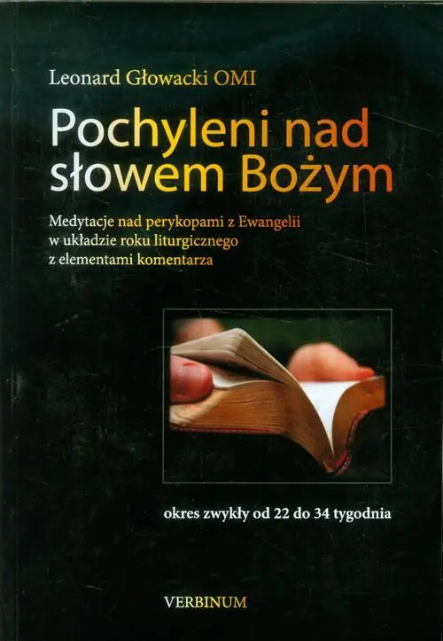 Książka - Pochyleni nad słowem Bożym Okres Zwykły od 22 do 34 tygodnia