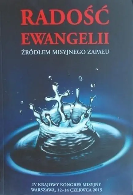 Książka - Radość ewangelii Źródłem misyjnego zapału