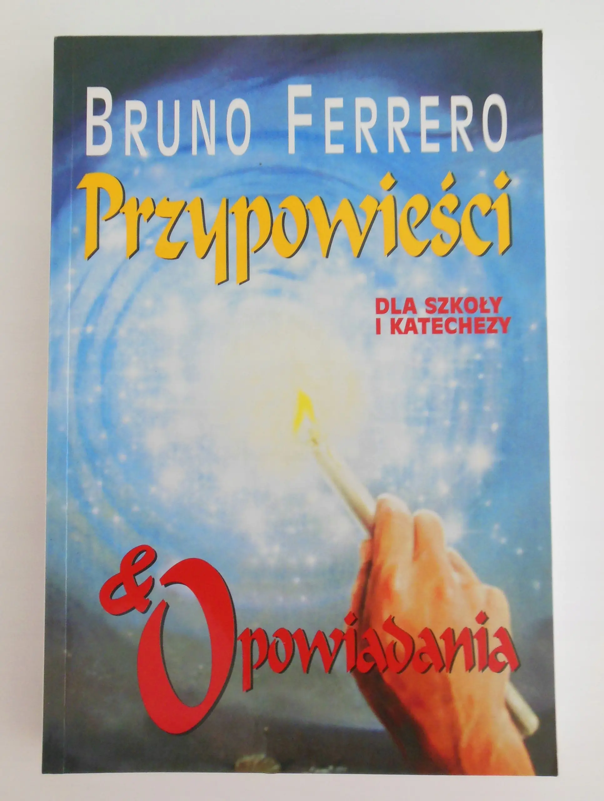 Książka - Przypowieści i opowiadania Dla szkoły i katechezy