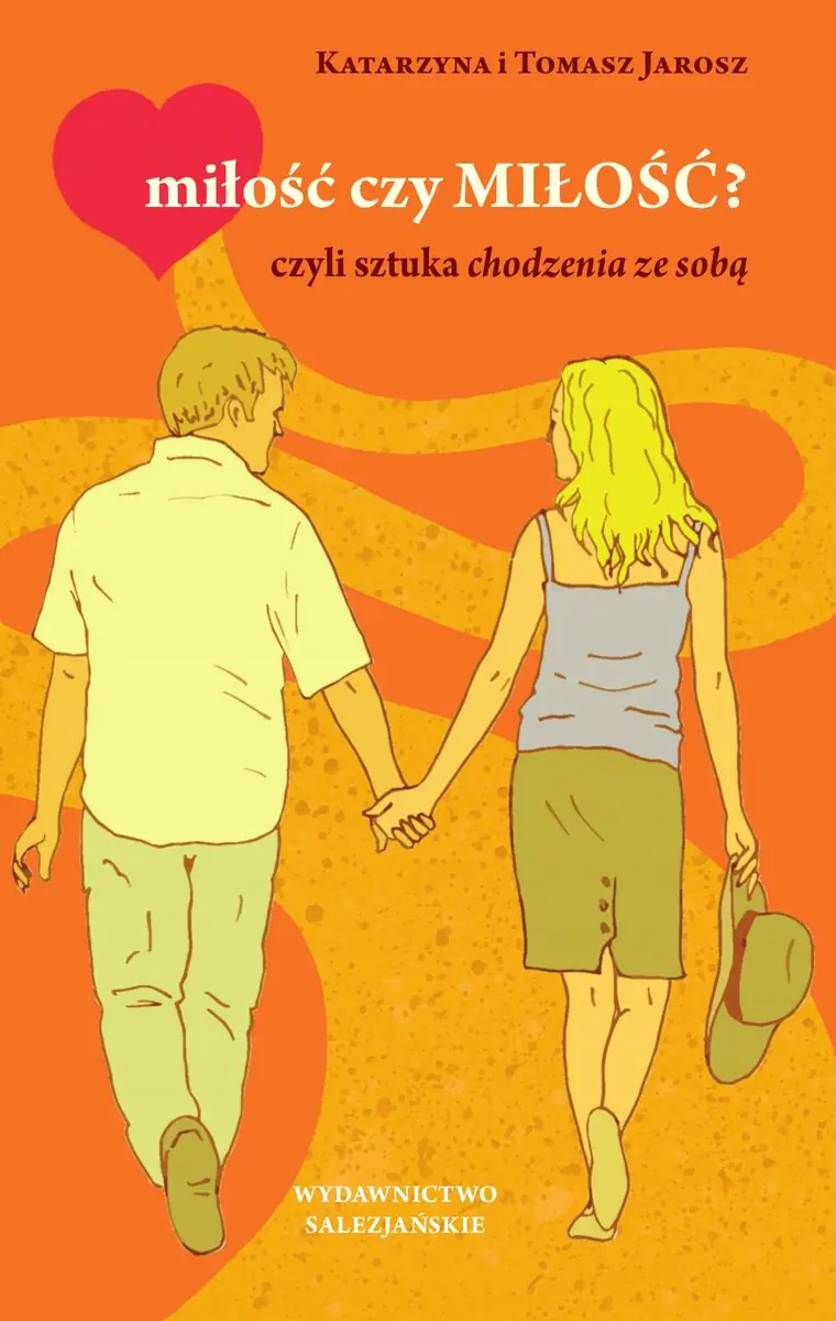 Książka - Miłość czy MIŁOŚĆ? Katarzyna i Tomasz Jarosz