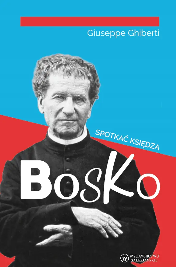 Książka - Spotykać księdza Bosko