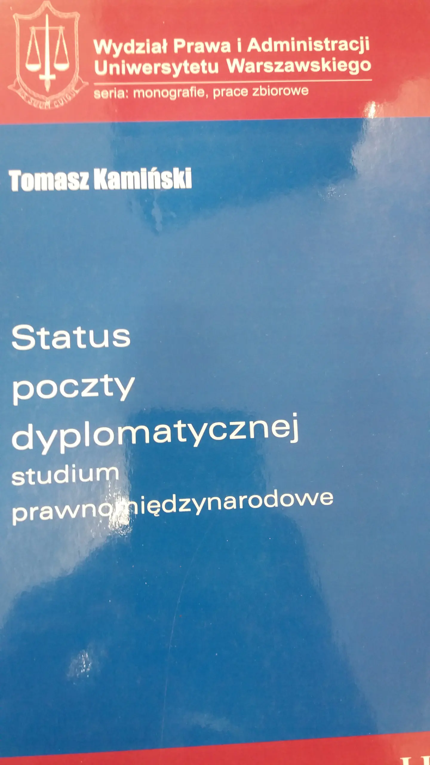 Książka - Status poczty dyplomatycznej. Studium prawnomiędzynarodowe