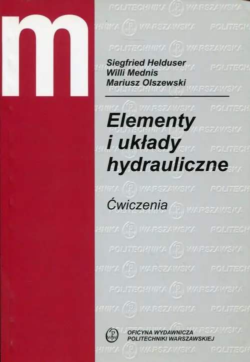 Książka - Elementy i układy hydrauliczne Ćwiczenia