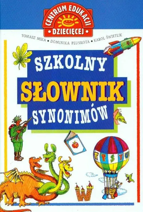 Książka - Szkolny słownik synonimów