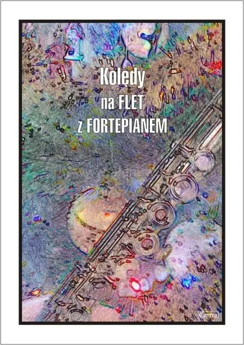 Książka - Kolędy na flet z fortepianem