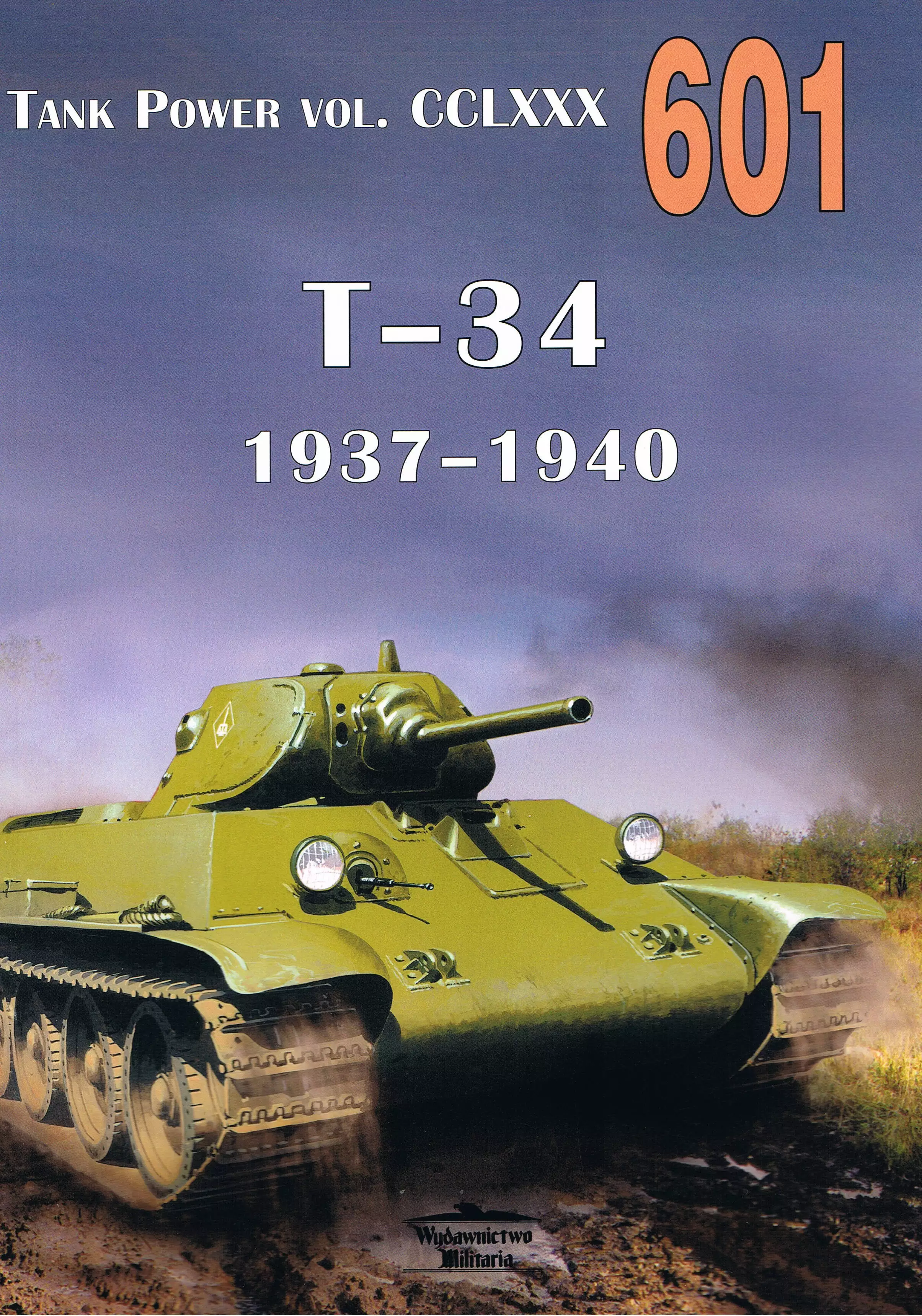 Książka - Nr 601 T 34/76 1937-1940 Tank Power