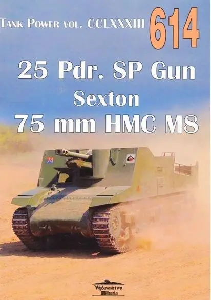 Książka - 25 Pdr. SP Gun Sexton 75 mm HMC M8. Tank Power vol. CCLXXXIII 614
