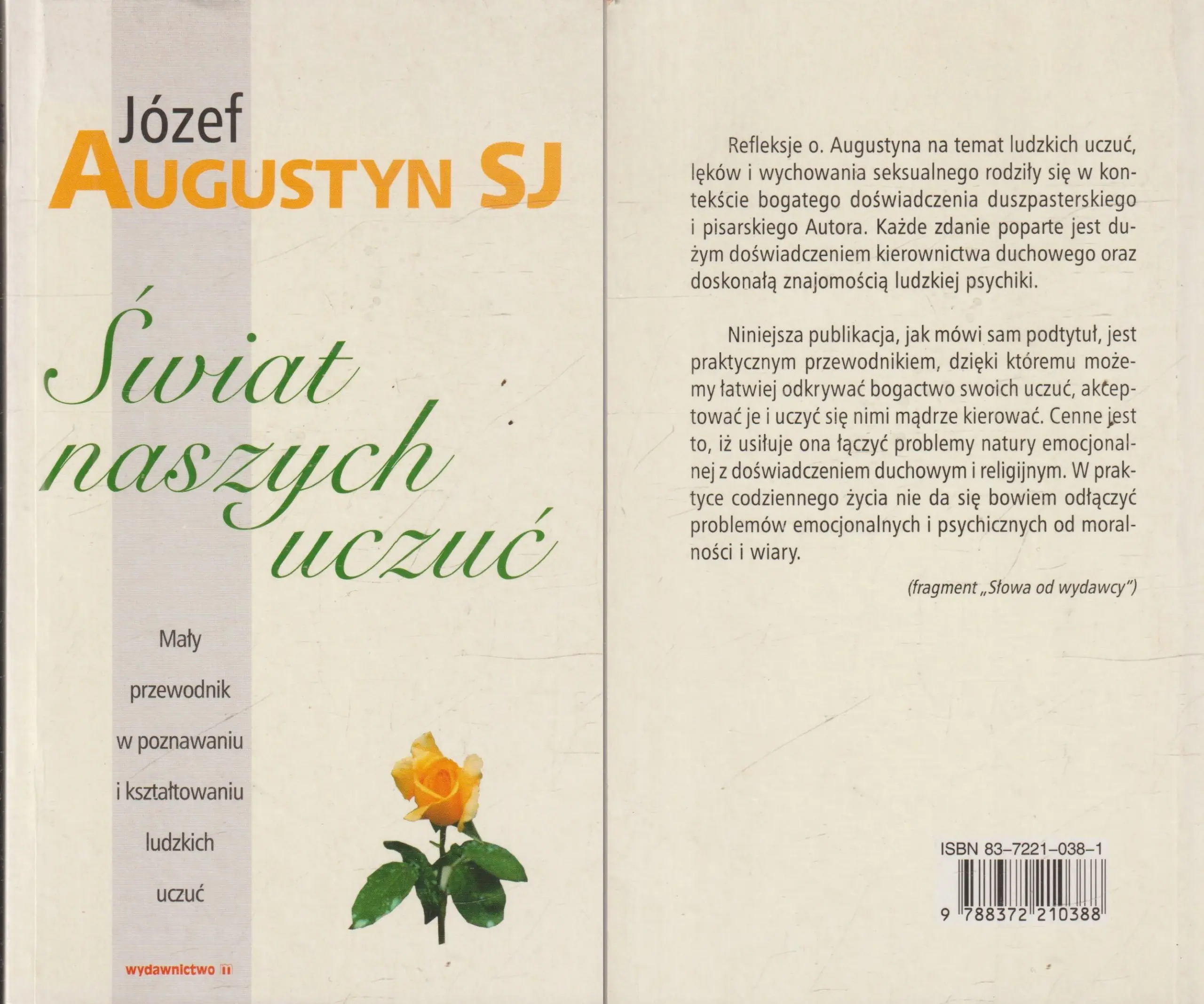 Książka - Świat naszych uczuć MAŁY PRZEWODNIK W POZNAWANIU I KSZTATOWANIU LUDZKICH UCZUĆ